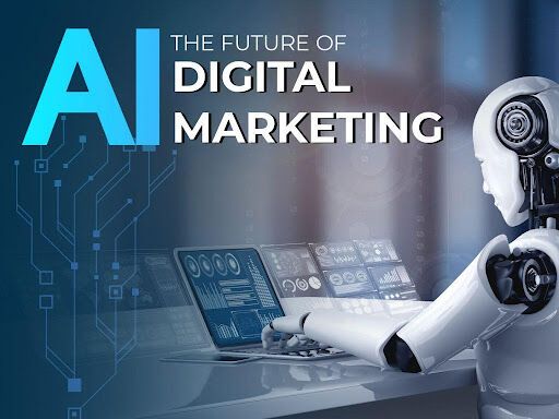 AI Changing Digital Marketing